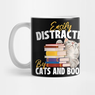 Easily Distracted By Cats And Books Bookworm Pet Lover Mug